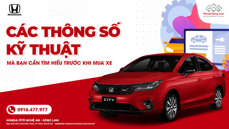 4 THÔNG SỐ KỸ THUẬT MÀ BẠN NÊN TÌM HIỂU KỸ TRƯỚC KHI MUA XE Ô TÔ