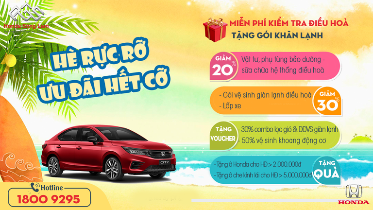 HÈ RỰC RỠ - ƯU ĐÃI HẾT CỠ KHI SỬ DỤNG DỊCH VỤ TẠI HONDA SÔNG LAM