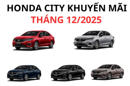 HONDA CITY - GIÁ LĂN BÁNH VÀ CTKM THÁNG 12/2025 TẠI NGHỆ AN