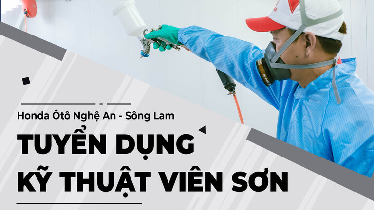 Honda Ôtô Nghệ An - Sông Lam tuyển dụng KTV Sơn