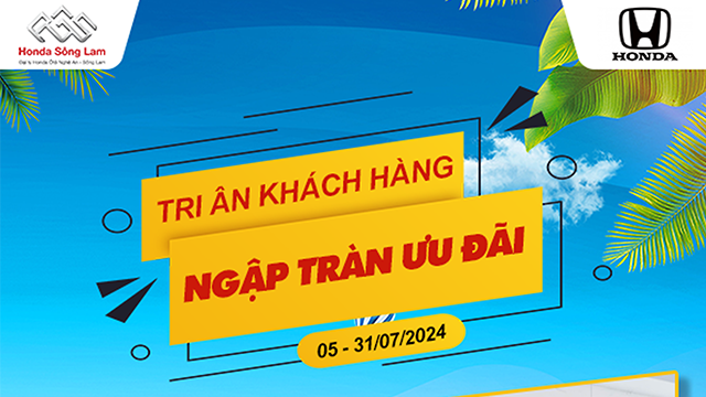 TRI ÂN KHÁCH HÀNG - NGẬP TRÀN ƯU ĐÃI DỊCH VỤ THÁNG 7/2024